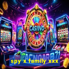 spy x family xxx